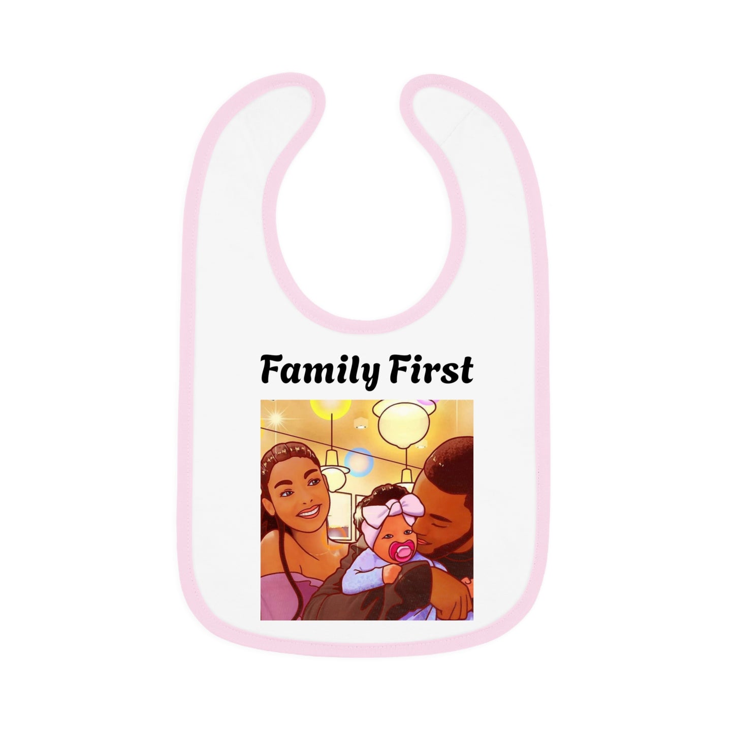 “Family first” Bib