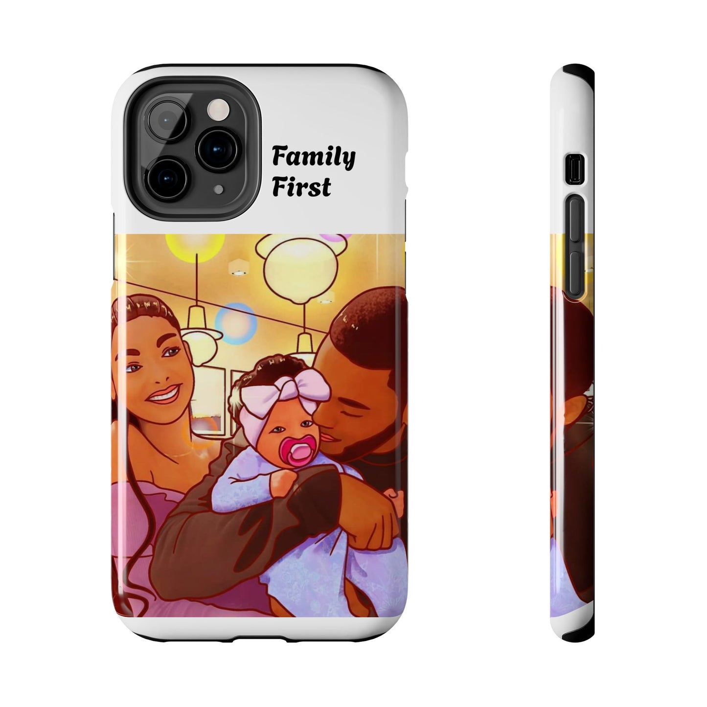 “Family First” Tough Phone Cases