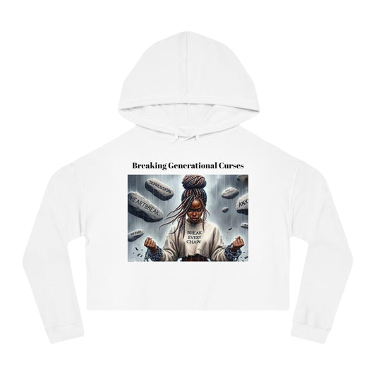 Cropped Hoodie Breaking Generational Curses Women