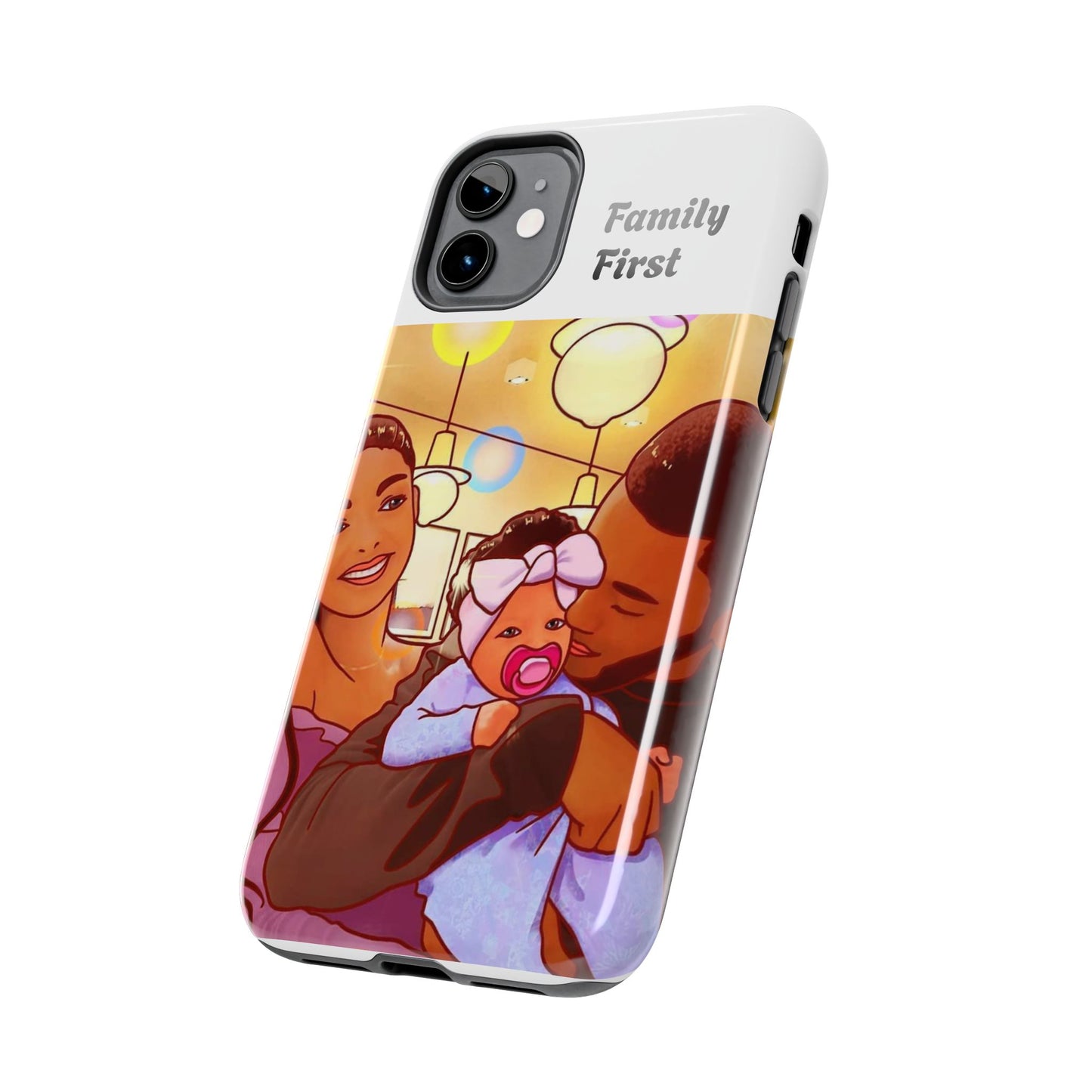 “Family First” Tough Phone Cases