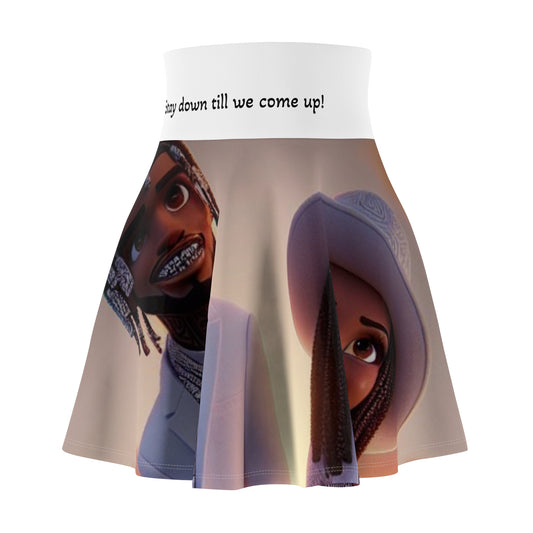 “Stay down till we come up” Women's Skirt