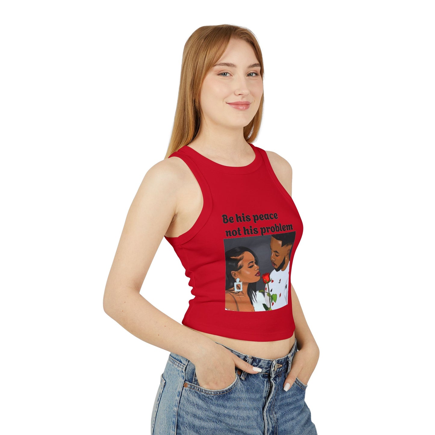 “Be his peace not his problem” Tank Top