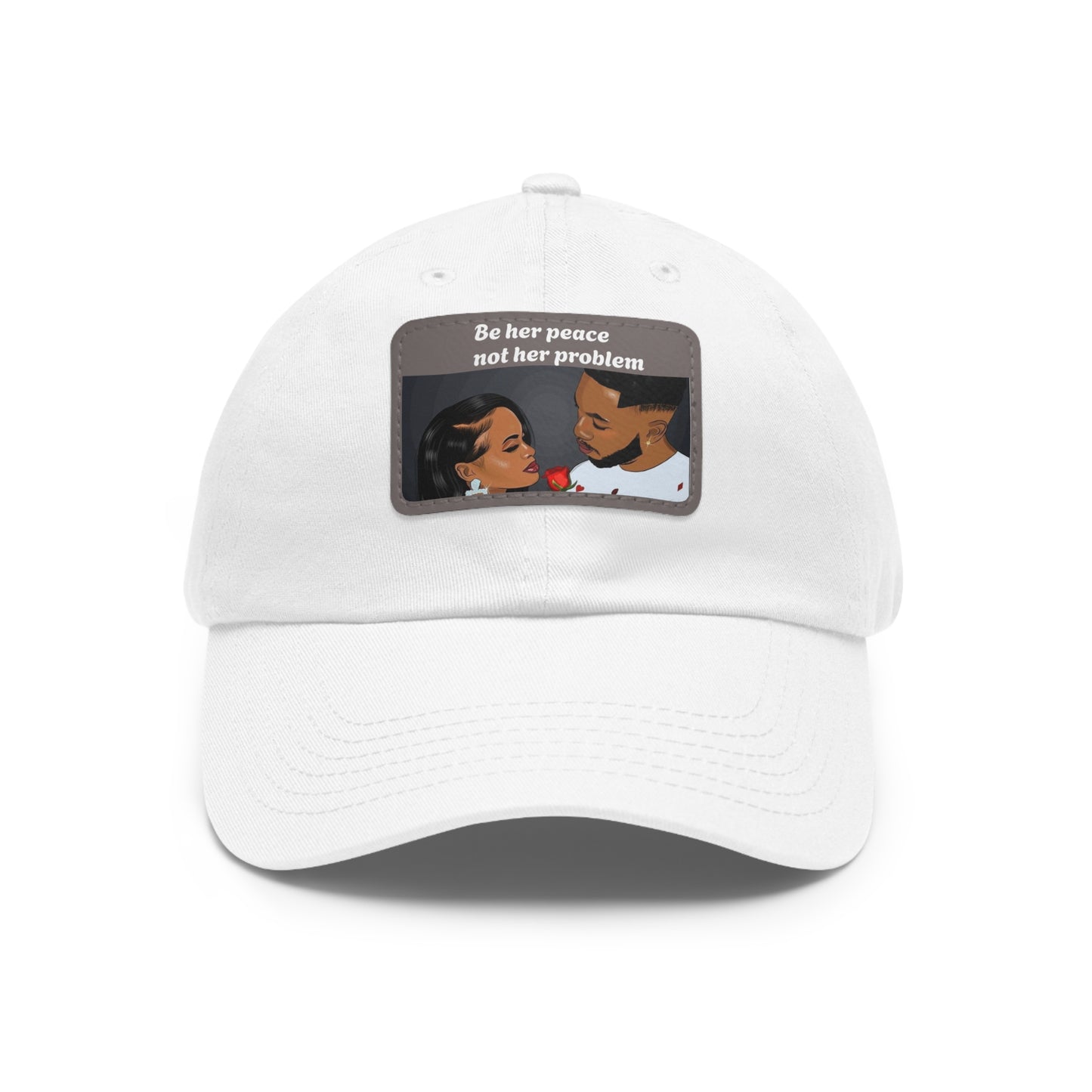 Be her peace not her problem” Men Leather Patch Hat