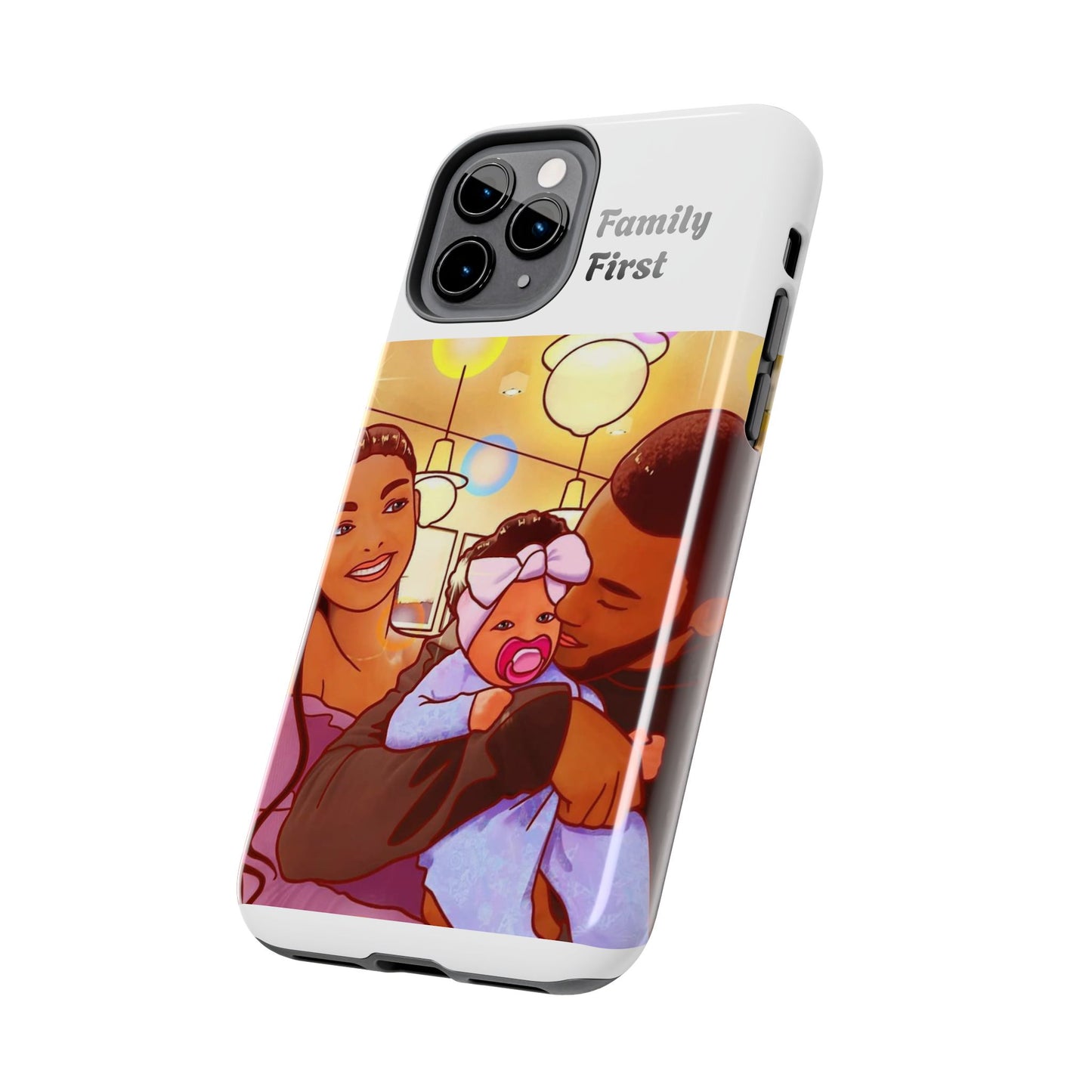 “Family First” Tough Phone Cases