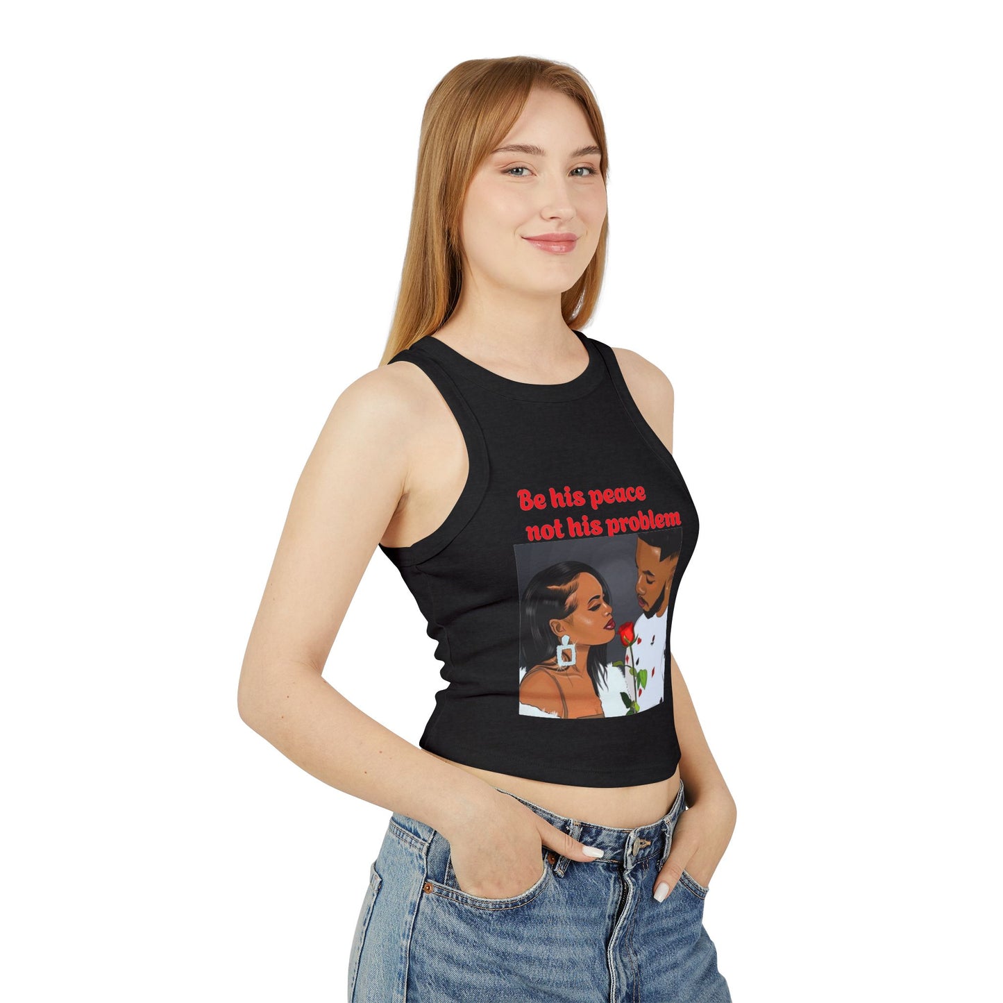 “Be his peace not his problem” Tank Top