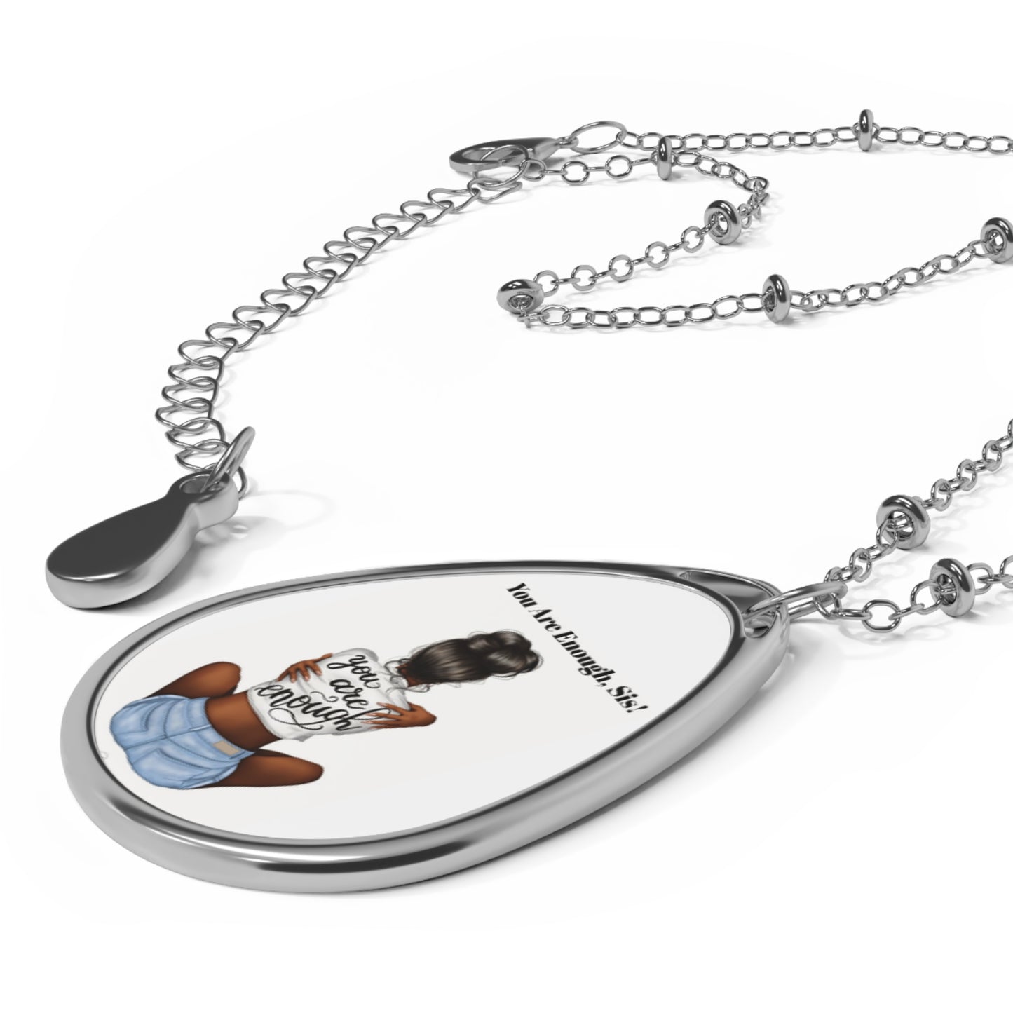 U R Enough Sis” Oval Necklace