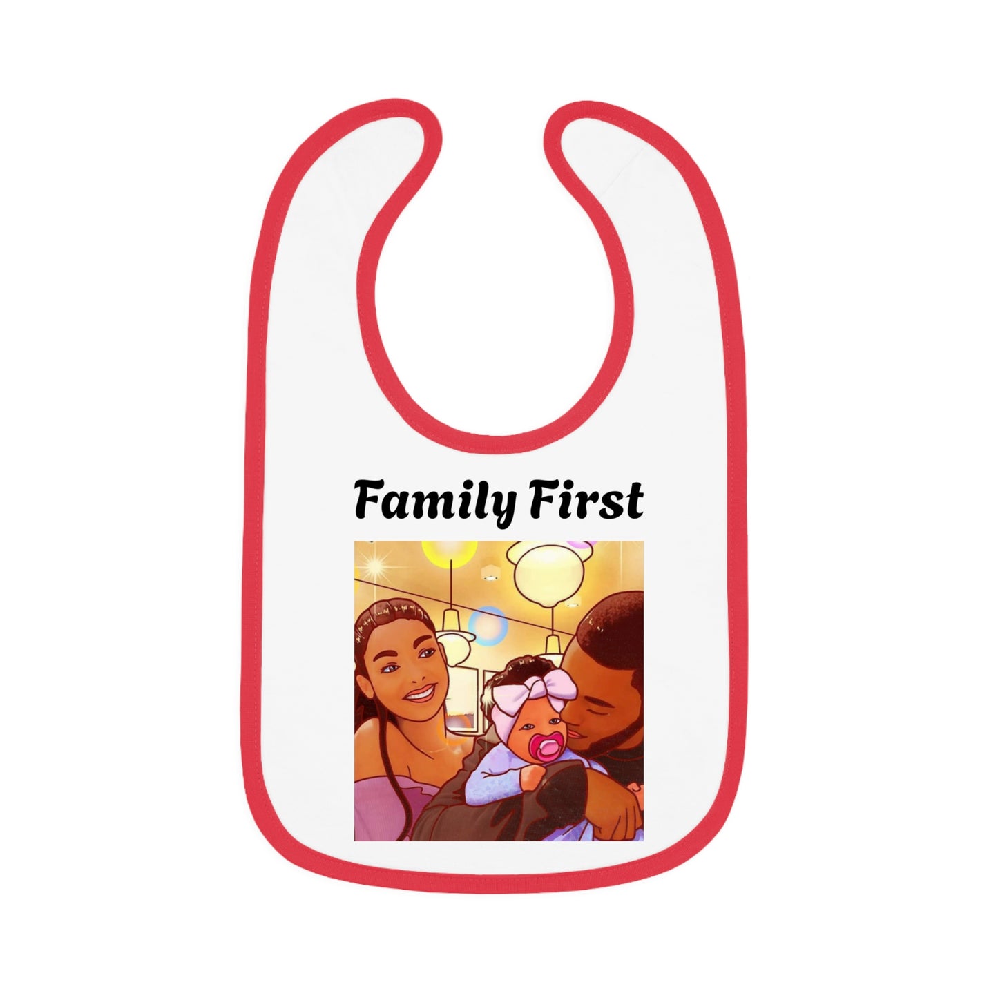 “Family first” Bib