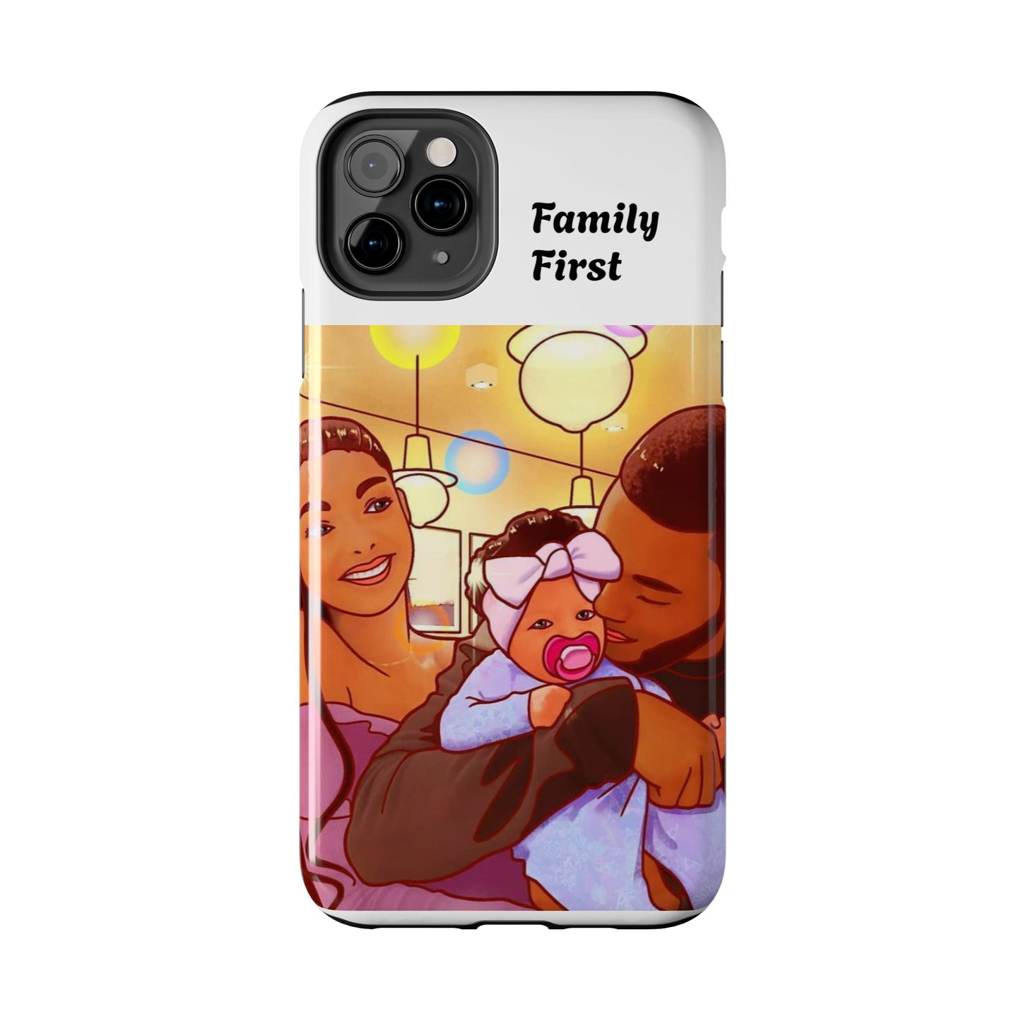 “Family First” Tough Phone Cases