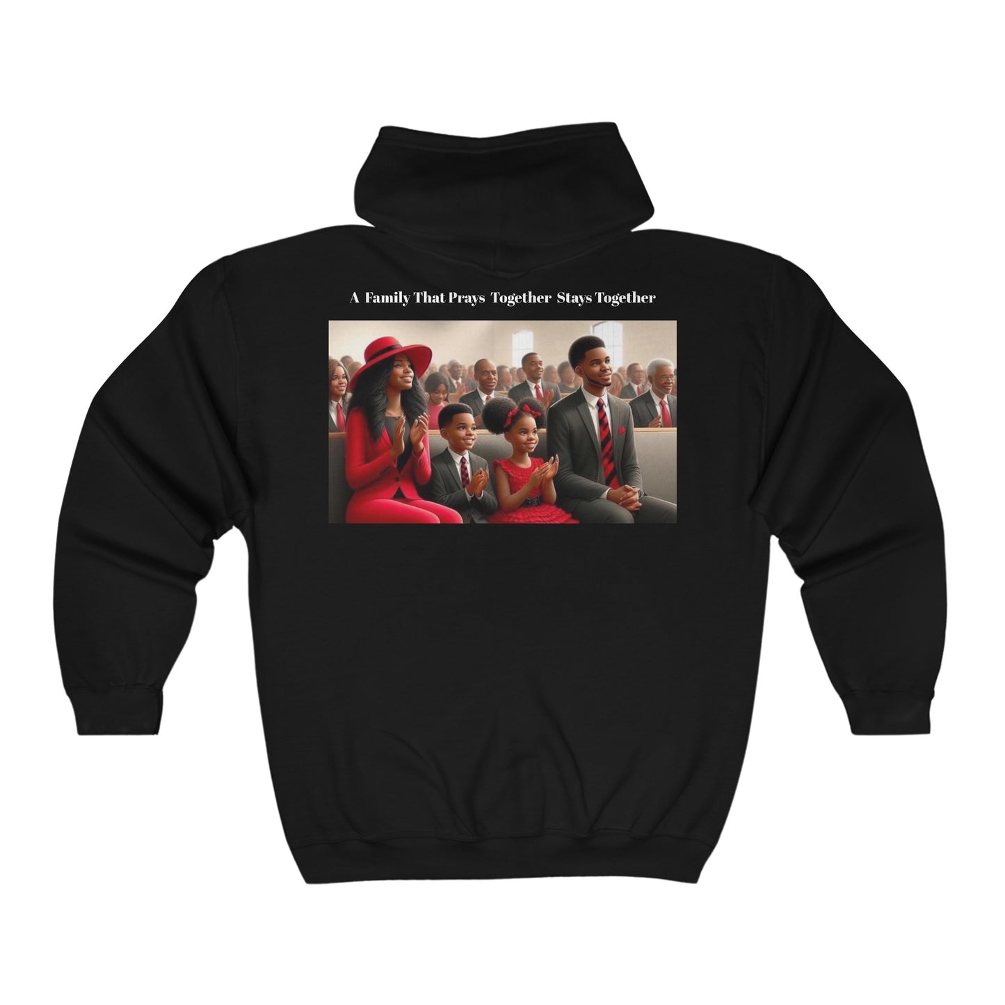 “A family that prays together stays together” Unisex Heavy Blend™ Full Zip Hooded Sweatshirt
