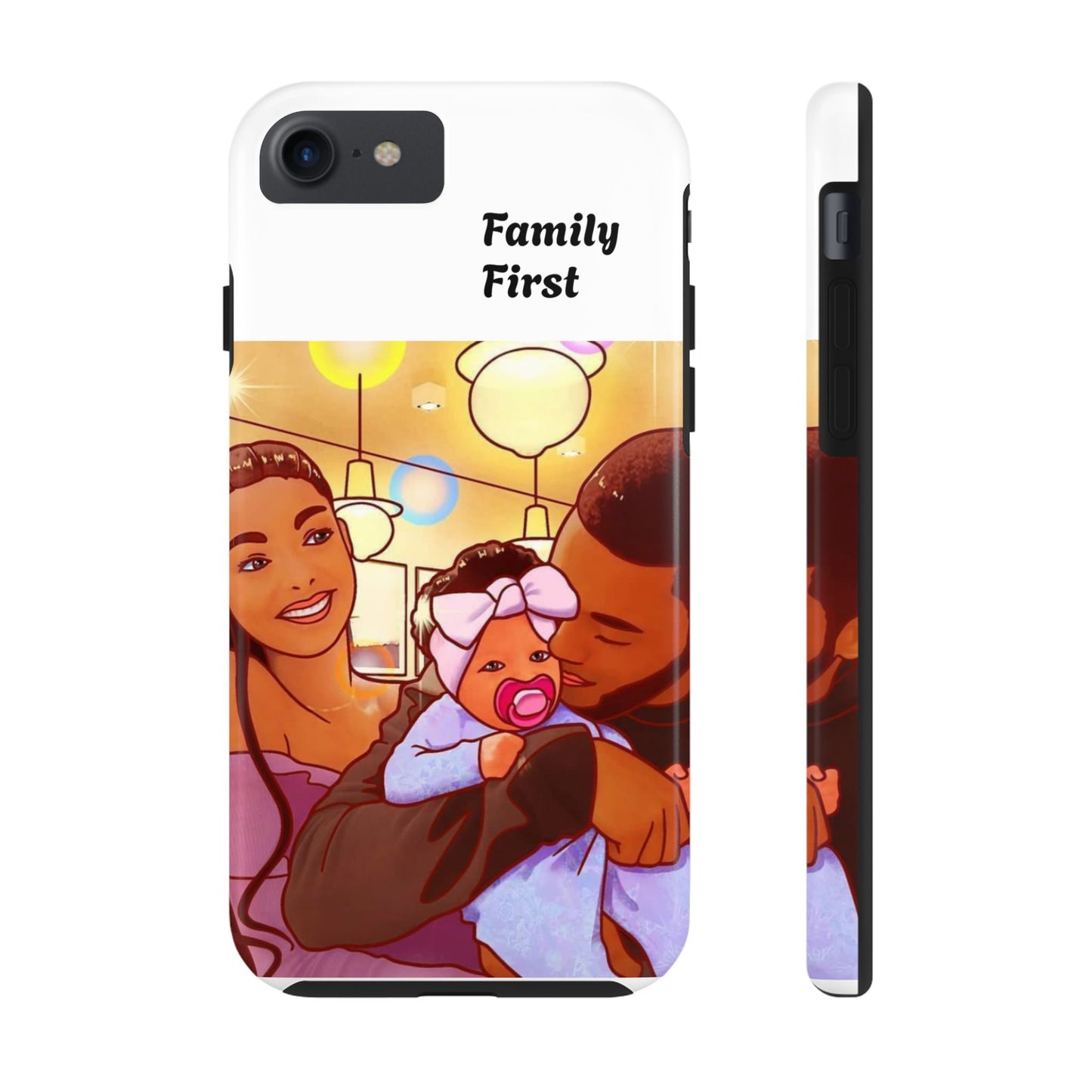 “Family First” Tough Phone Cases