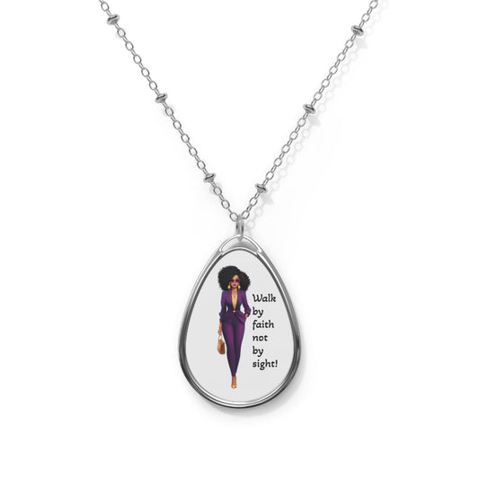 “Walk by faith” Oval Necklace