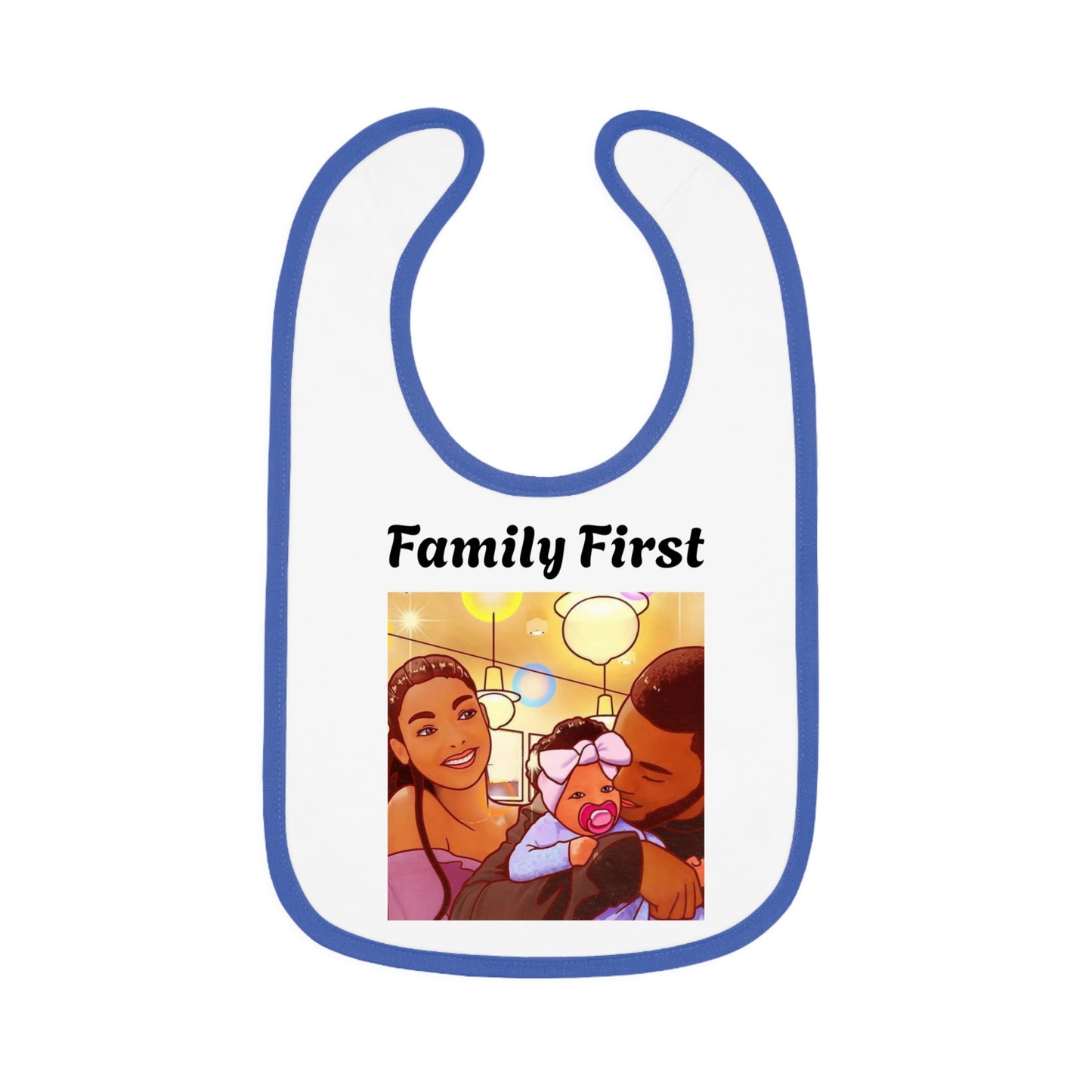 “Family first” Bib