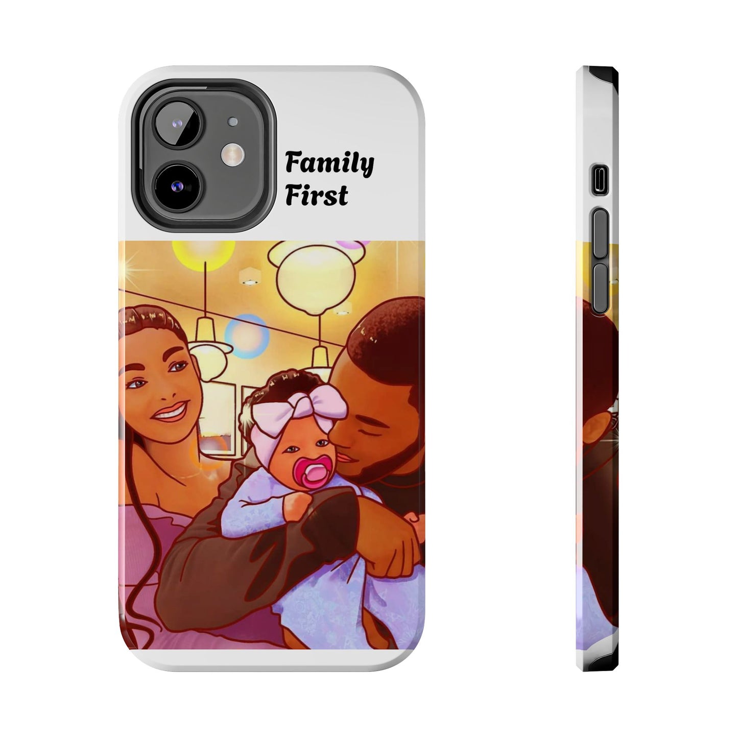 “Family First” Tough Phone Cases