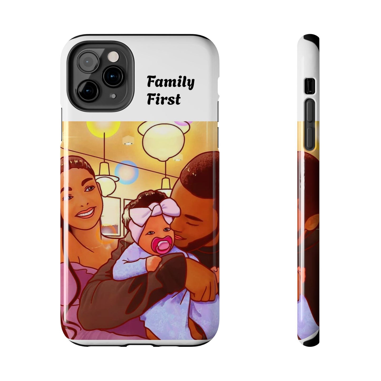 “Family First” Tough Phone Cases