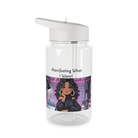 Manifesting What I Want! Tritan Water Bottle