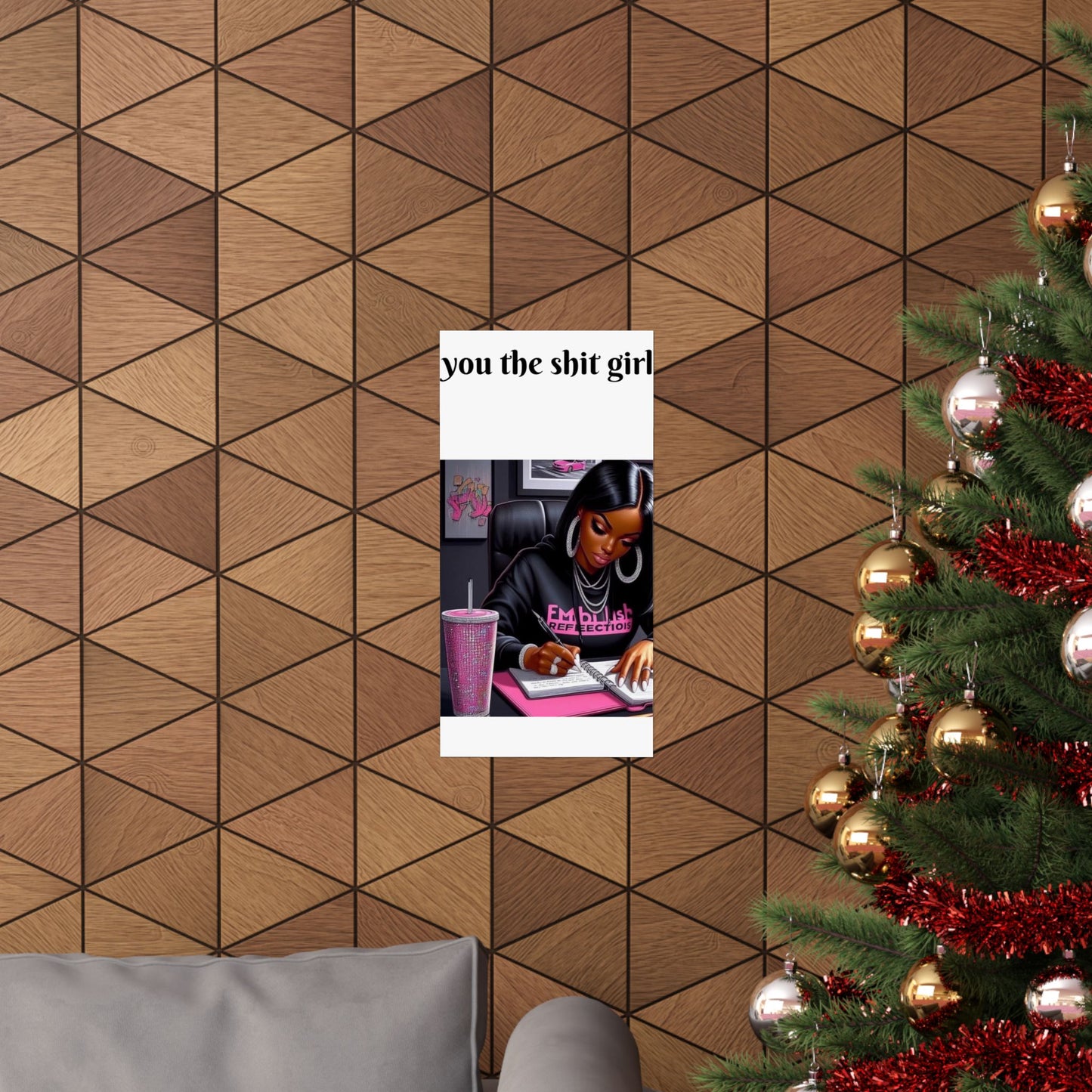 “You the shit girl!” Matte Vertical Posters