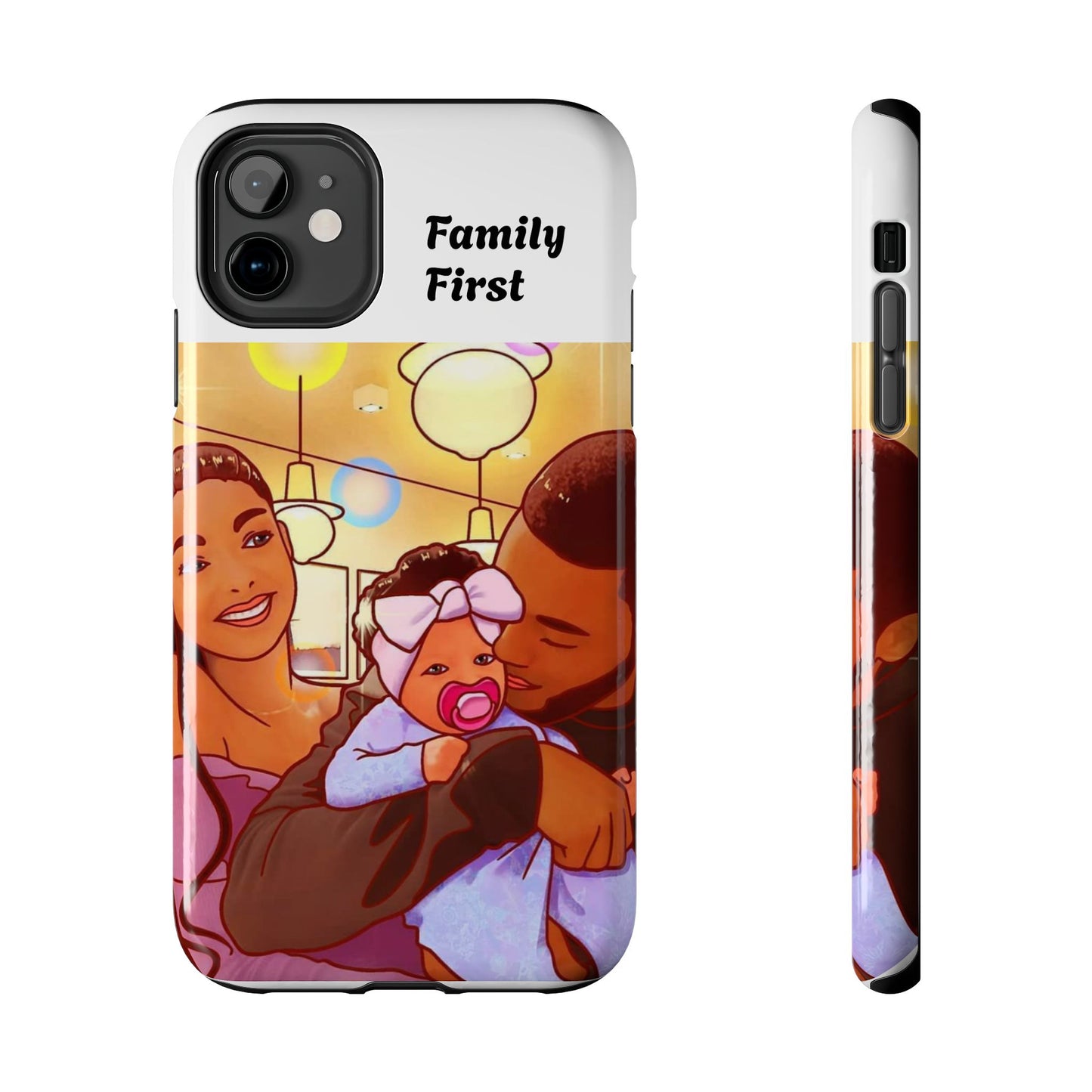 “Family First” Tough Phone Cases